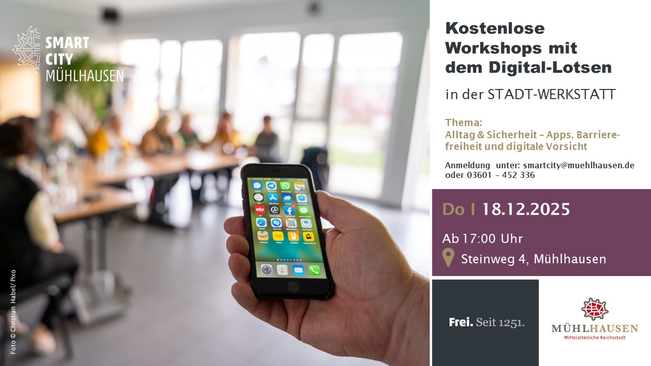 Einladung zu kostenlosen Workshops mit dem Digital-Lotsen in Mühlhausen, Thema: Alltag und Sicherheit.