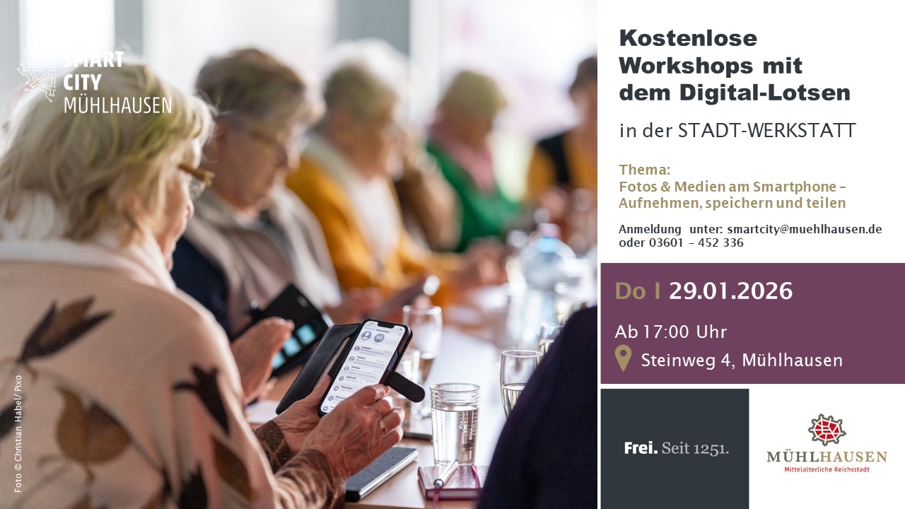 Ein Werbeplakat für kostenlose Workshops mit dem Digital-Lotsen in Mühlhausen, das Details zu Datum und Ort enthält.