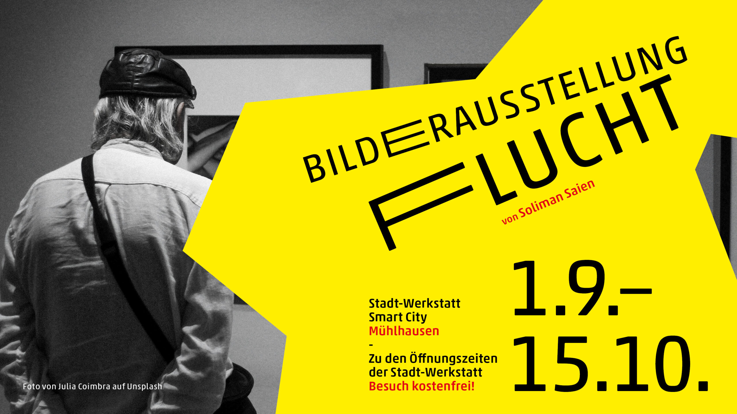 Ein gelbes Plakat zur Bilderausstellung „Flucht“ von Soliman Saien mit Termin 1.9.–15.10. in Mühlhausen.